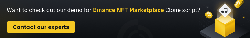 Get Demo of Binance NFT Marketplace clone