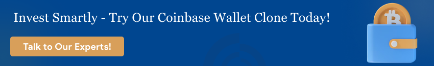 Request Demo for Customized Your Coinbase Wallet