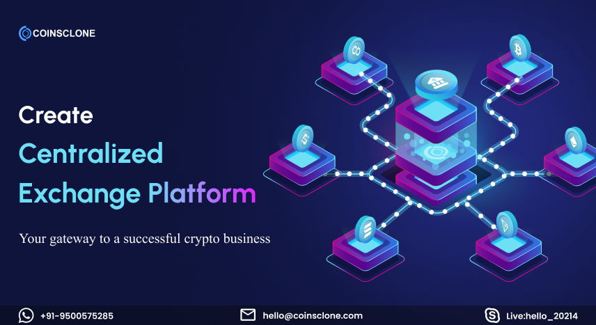 How To Create A Centralized Exchange Platform