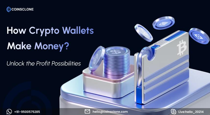 How Does Crypto Wallets Make Money - Request Demo